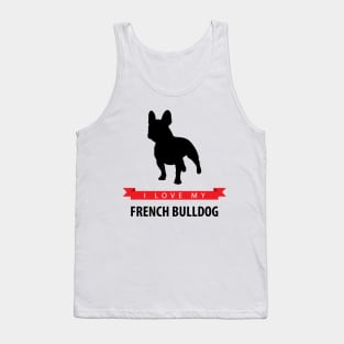 I Love My French Bulldog Tank Top